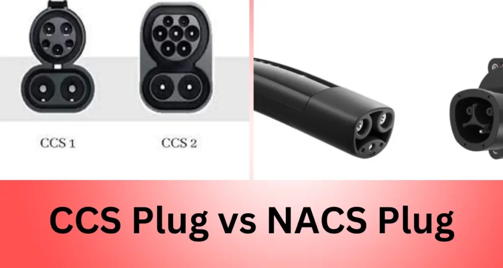 CCS Combined Charging System plug vs NACS North American Charging Standard